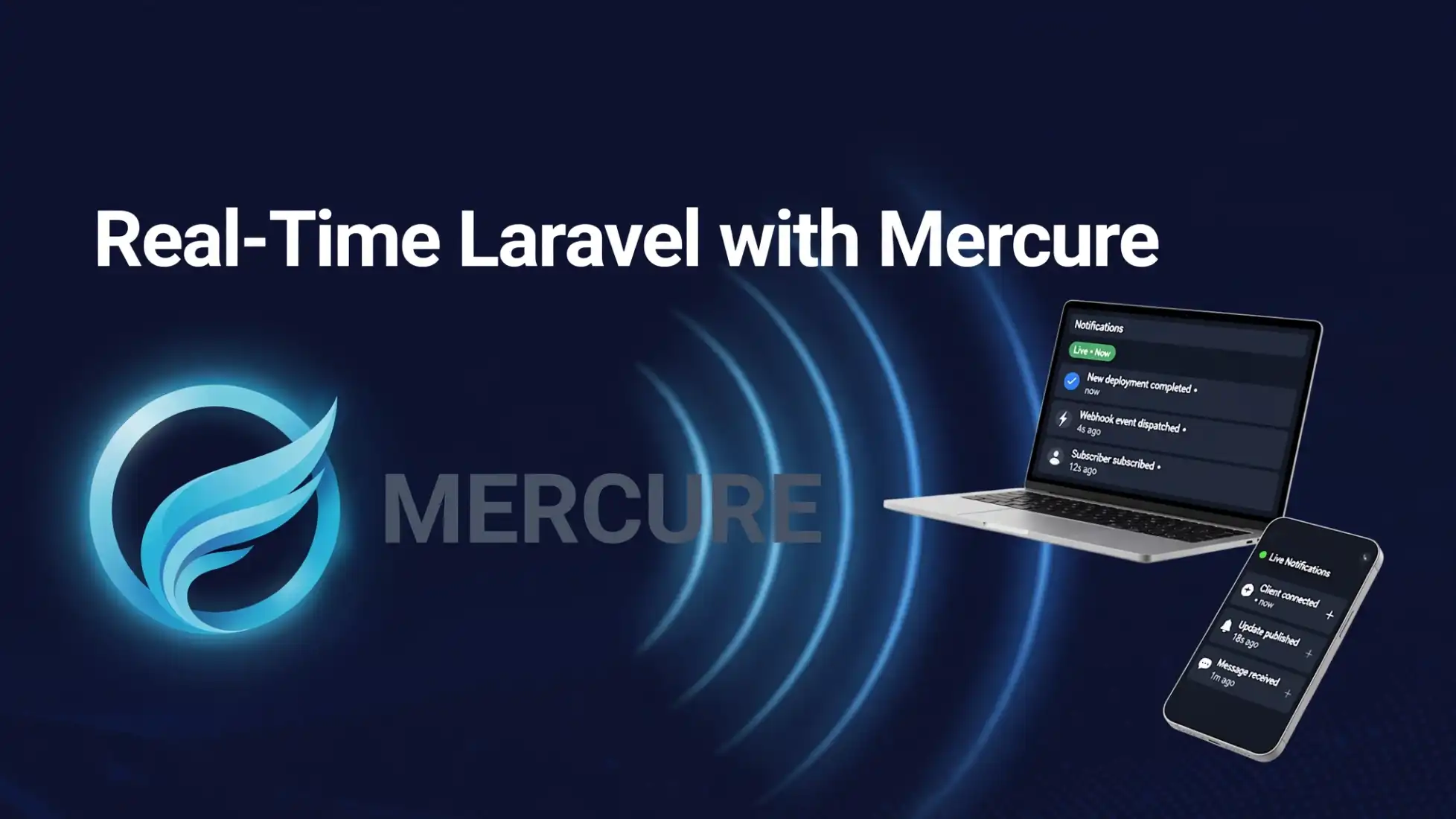 Real-Time Laravel with Mercure and Echo (No WebSocket Server)